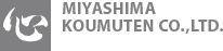 MIYASHIMA KOUMUTEN CO., LTD　宮嶋工務店